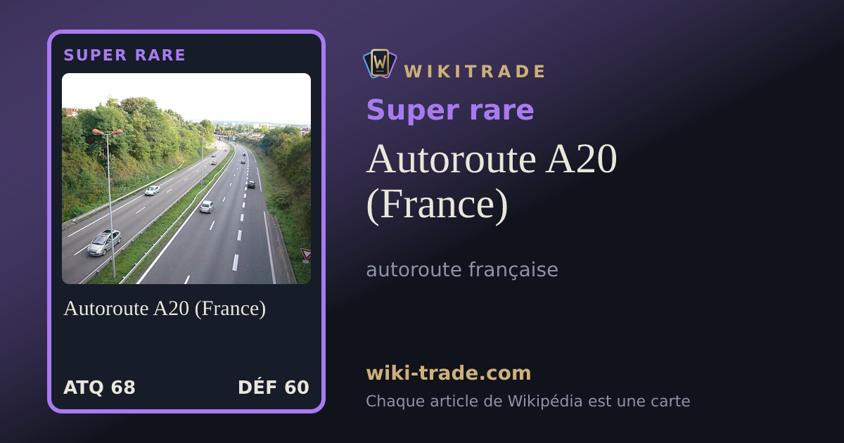 Autoroute A20 (France) — carte Super rare