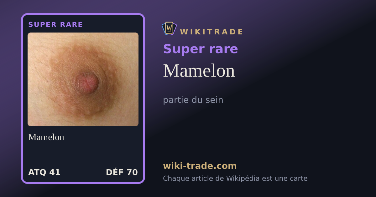 Mamelon — carte Super rare