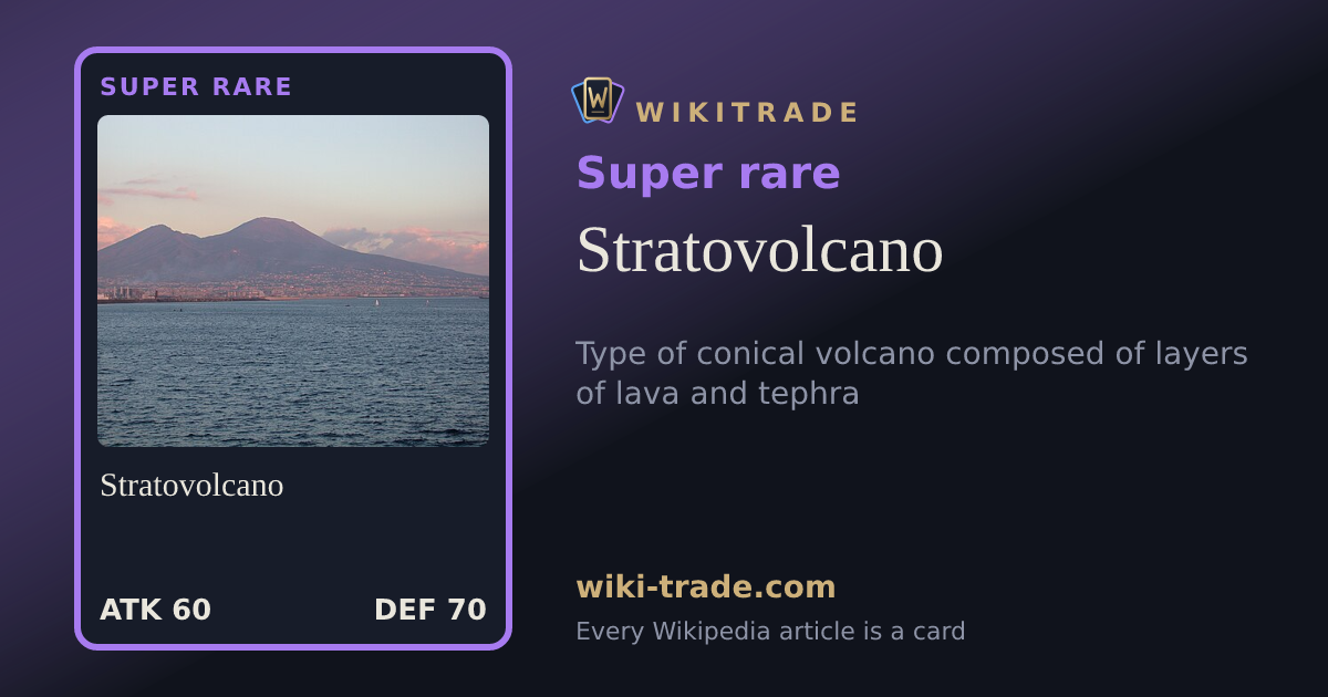 Stratovolcano — Super rare card