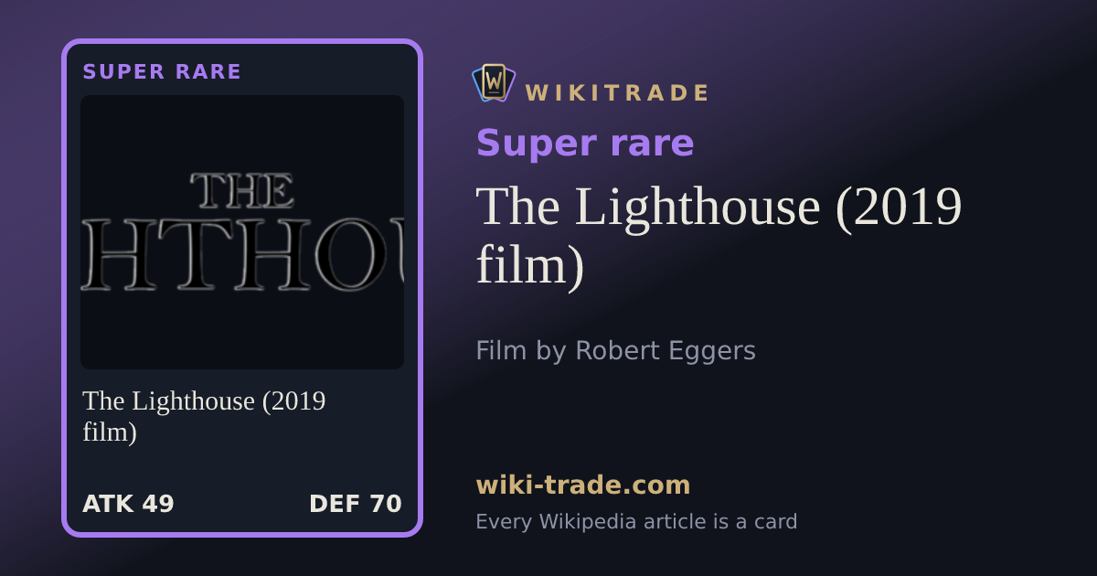 The Lighthouse (2019 film) — Super rare card