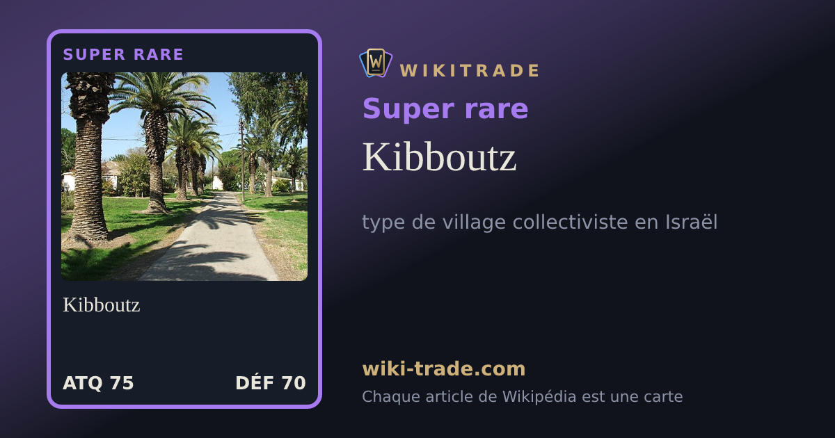 Kibboutz — carte Super rare