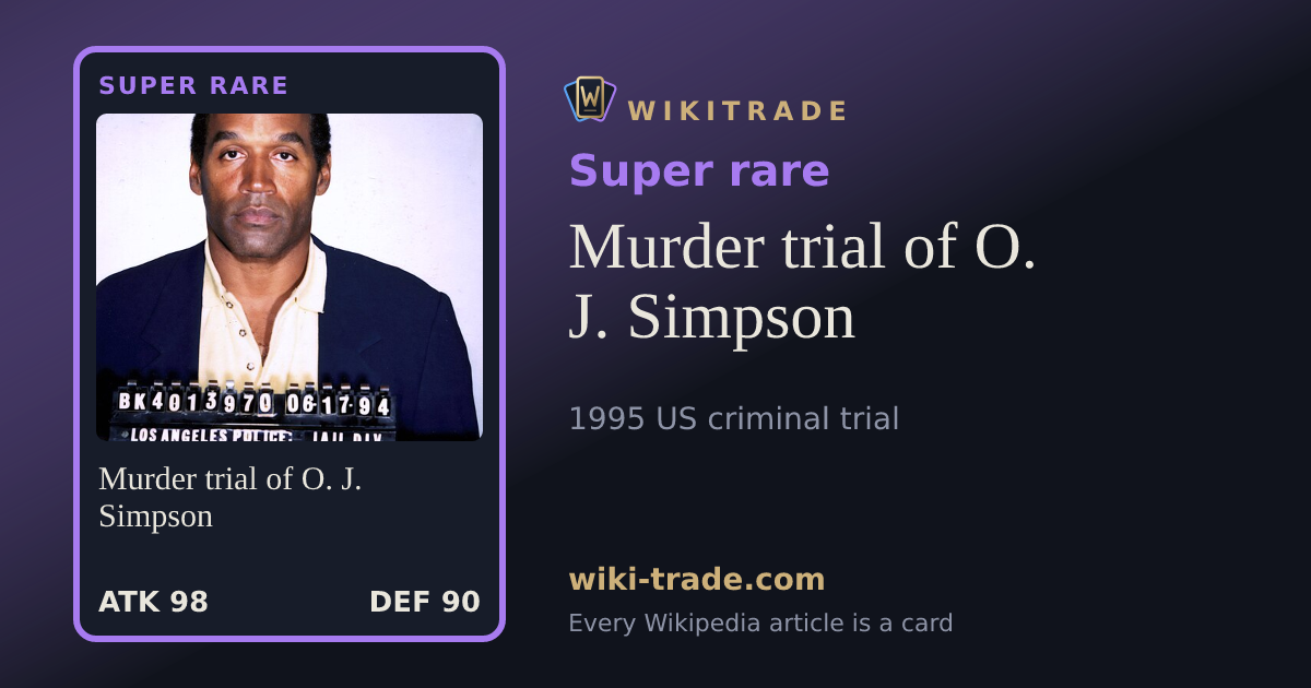 Murder trial of O. J. Simpson — Super rare card