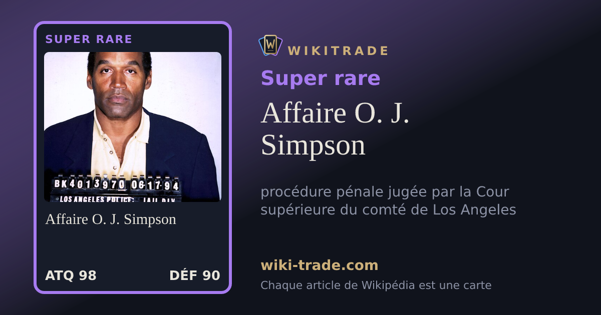 Affaire O. J. Simpson — carte Super rare