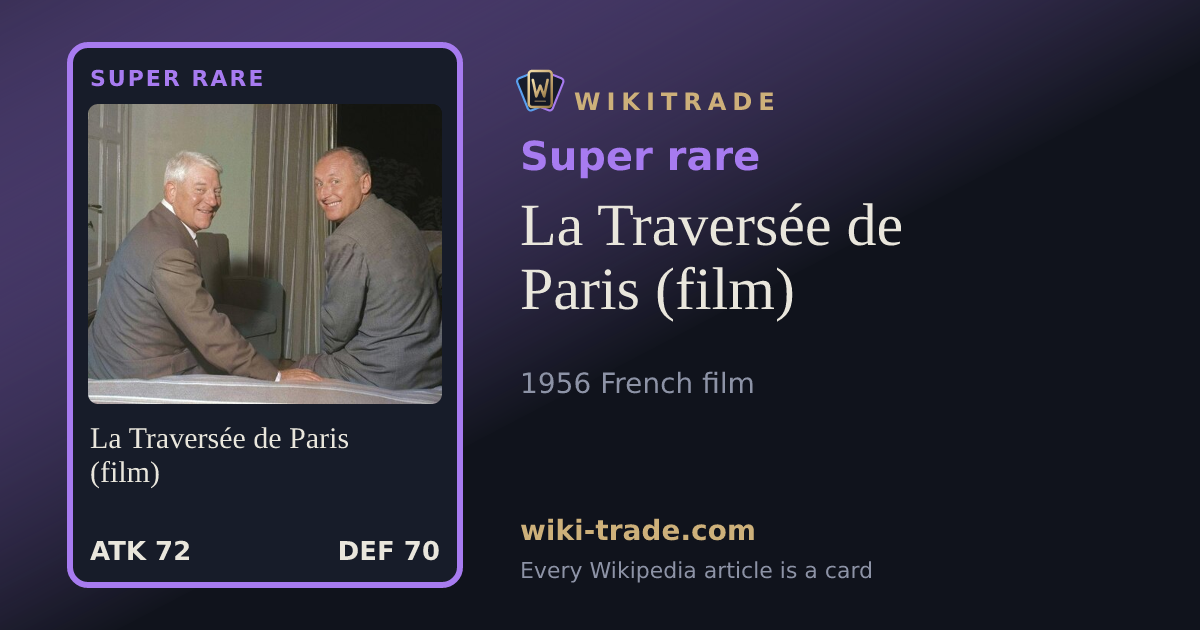 La Traversée de Paris (film) — Super rare card