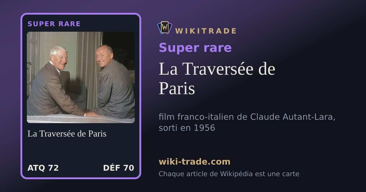 La Traversée de Paris — carte Super rare
