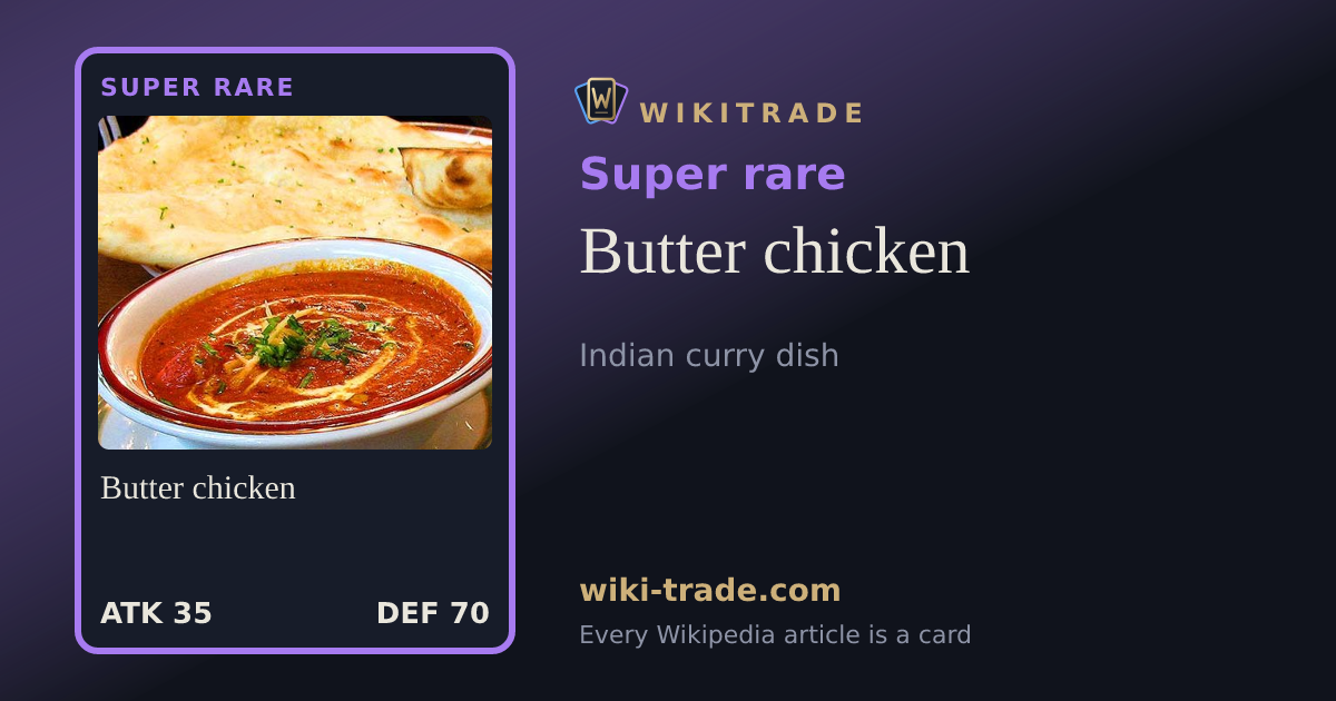 Butter chicken — Super rare card