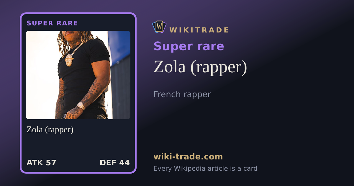 Zola (rapper) — Super rare card