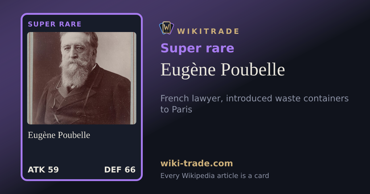 Eugène Poubelle — Super rare card