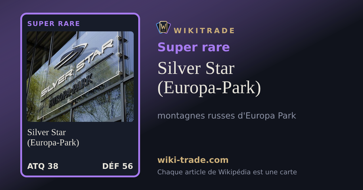 Silver Star (Europa-Park) — carte Super rare