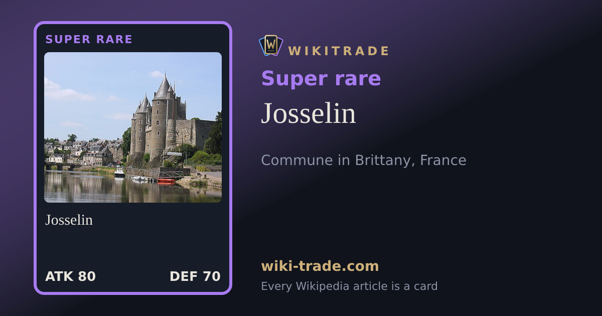 Josselin — Super rare card