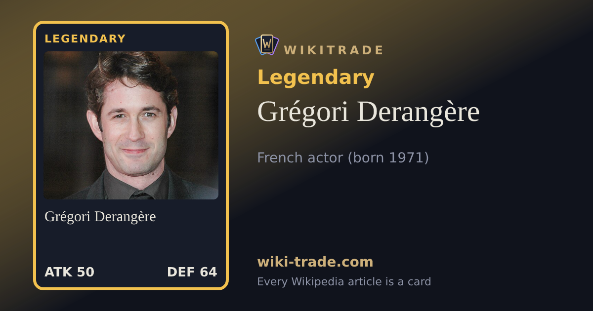 Grégori Derangère — Legendary card