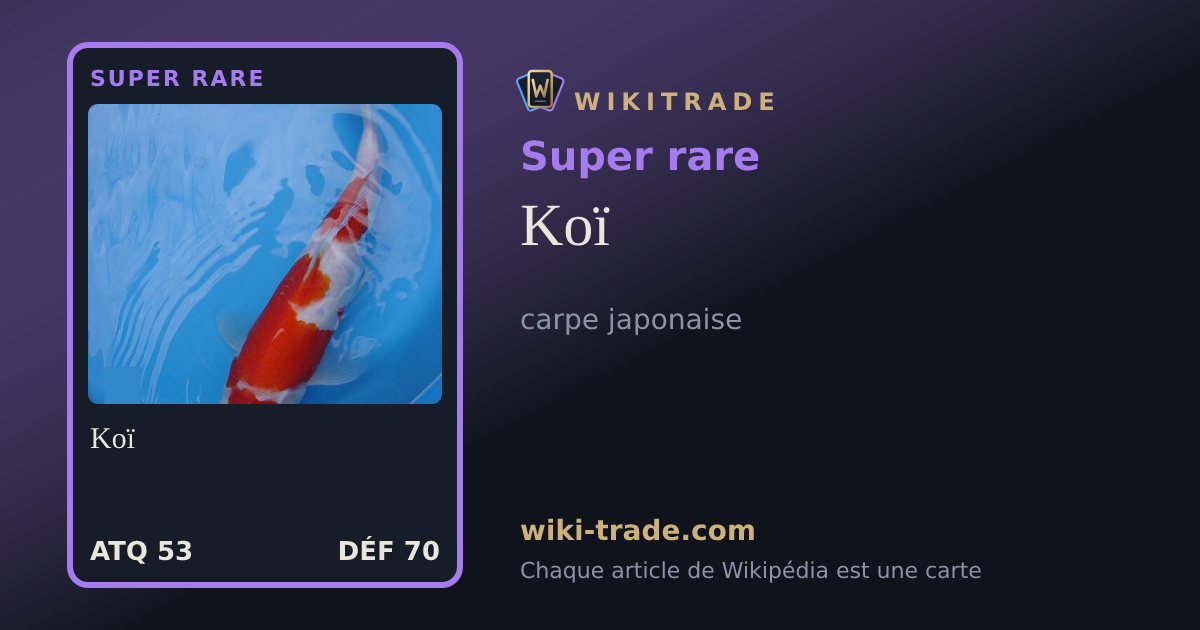 Koï — carte Super rare