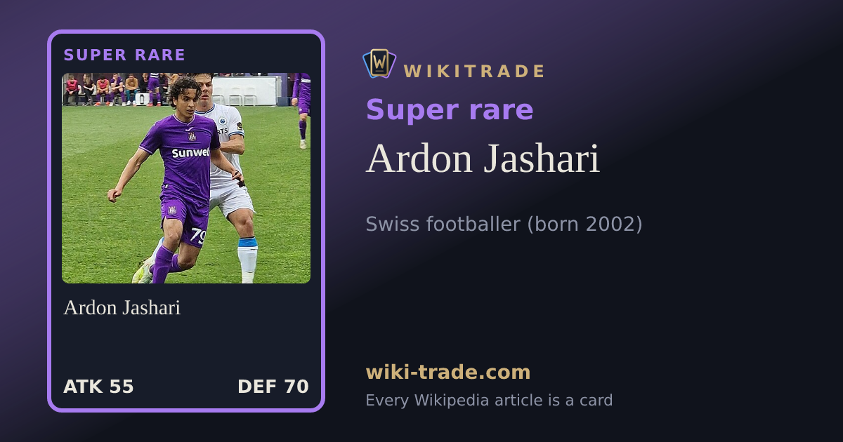 Ardon Jashari — Super rare card