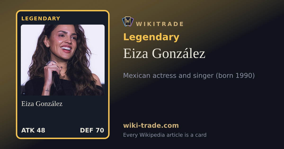 Eiza González — Legendary card