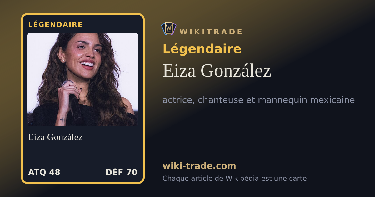Eiza González — carte Légendaire