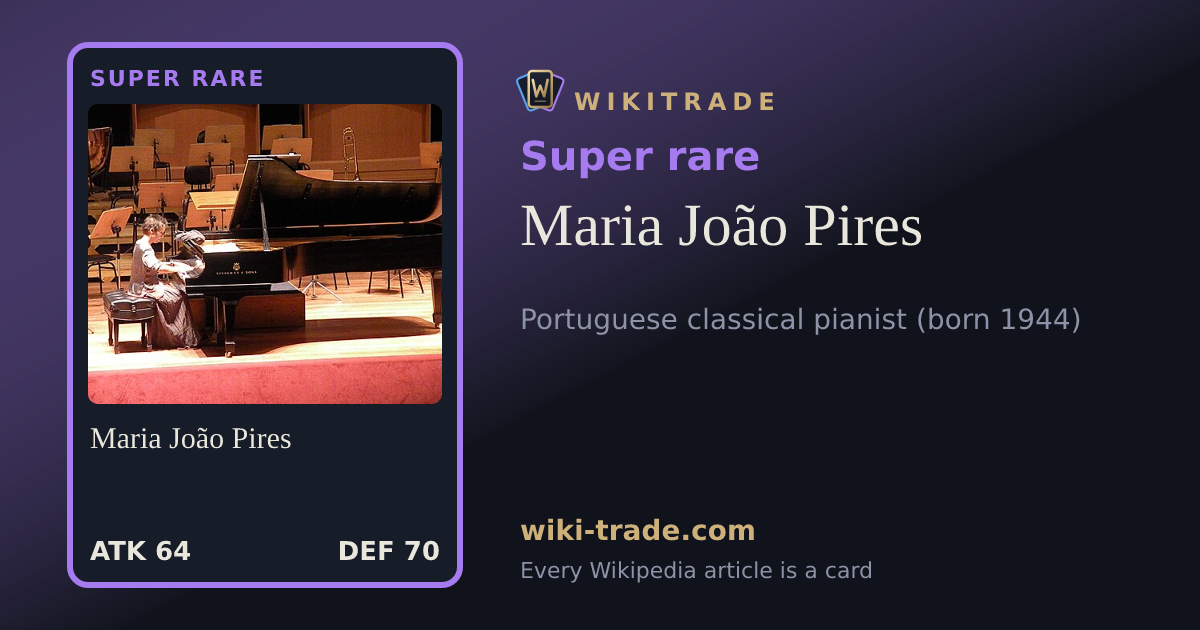 Maria João Pires — Super rare card