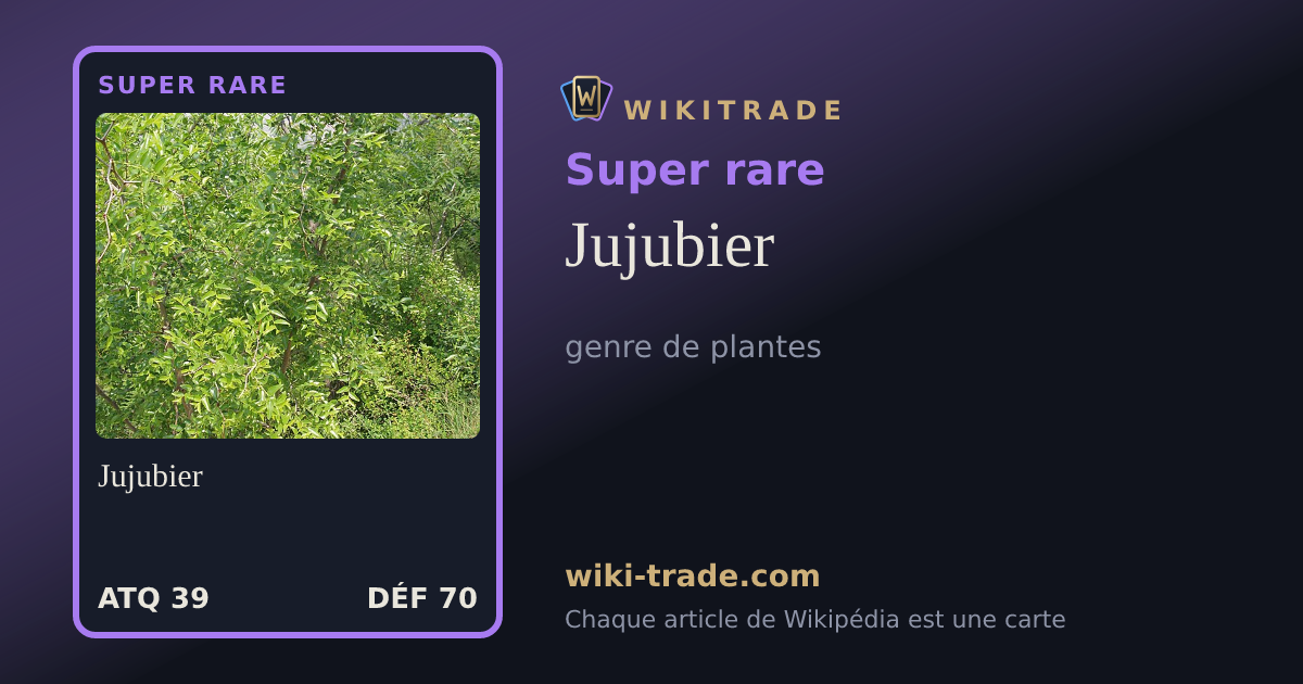 Jujubier — carte Super rare