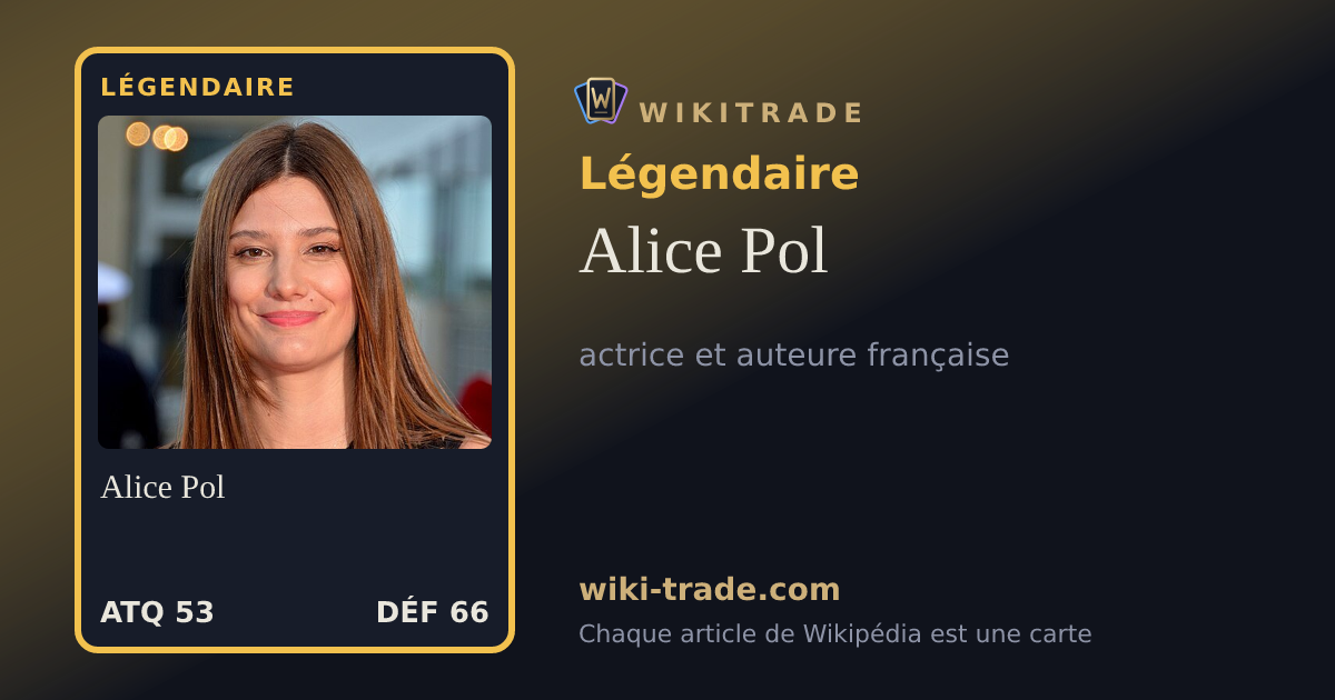 Alice Pol — carte Légendaire