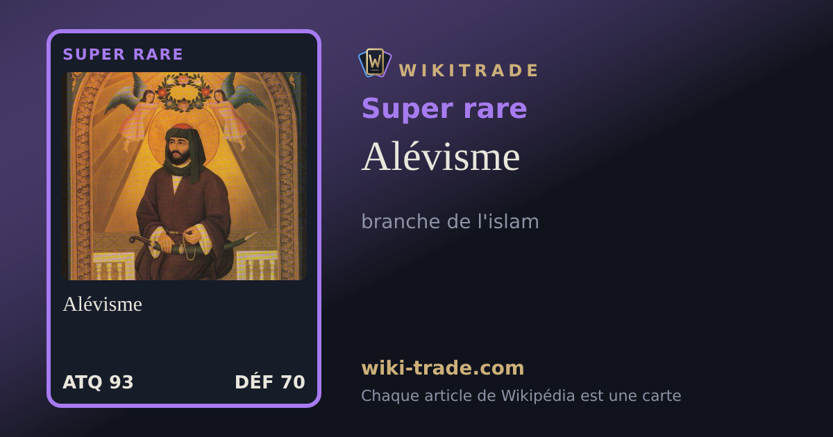 Alévisme — carte Super rare