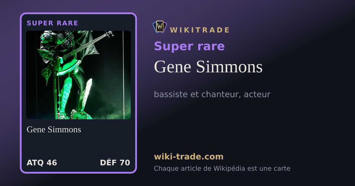 Gene Simmons — carte Super rare