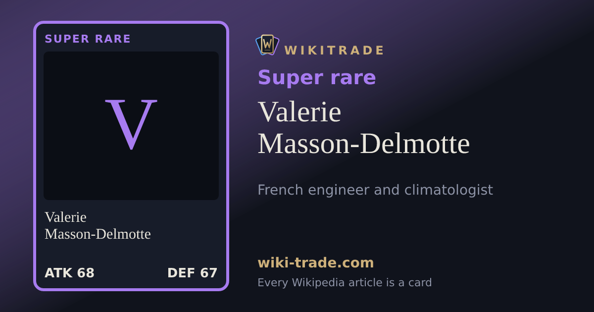 Valerie Masson-Delmotte — Super rare card