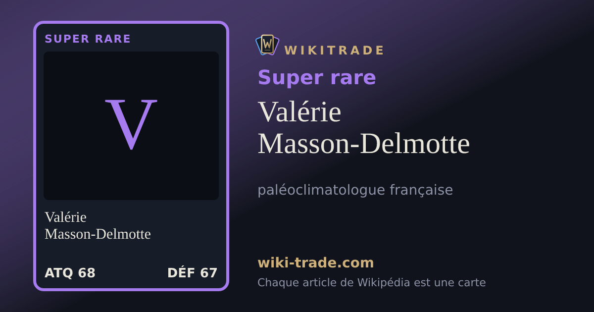 Valérie Masson-Delmotte — carte Super rare