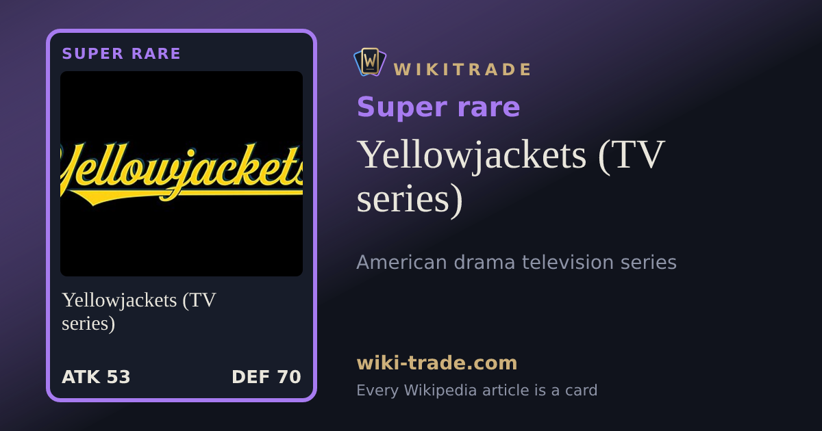 Yellowjackets (TV series) — Super rare card