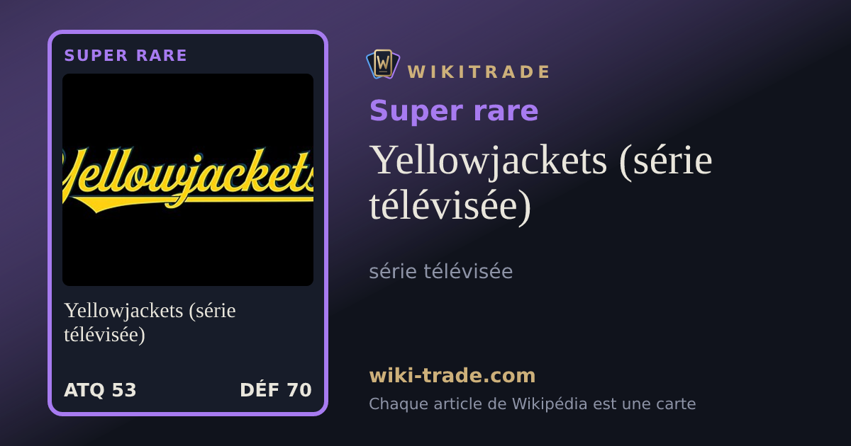 Yellowjackets (série télévisée) — carte Super rare