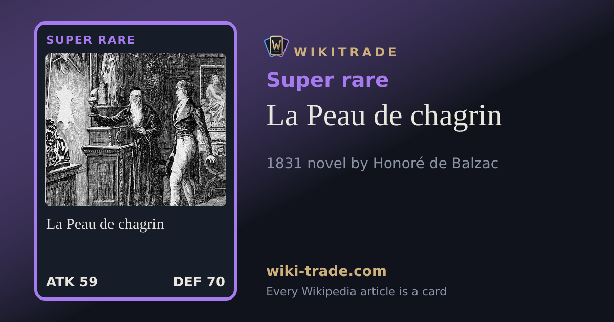 La Peau de chagrin — Super rare card