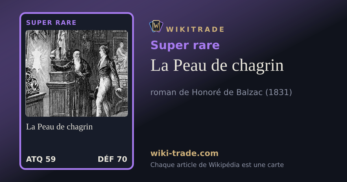 La Peau de chagrin — carte Super rare