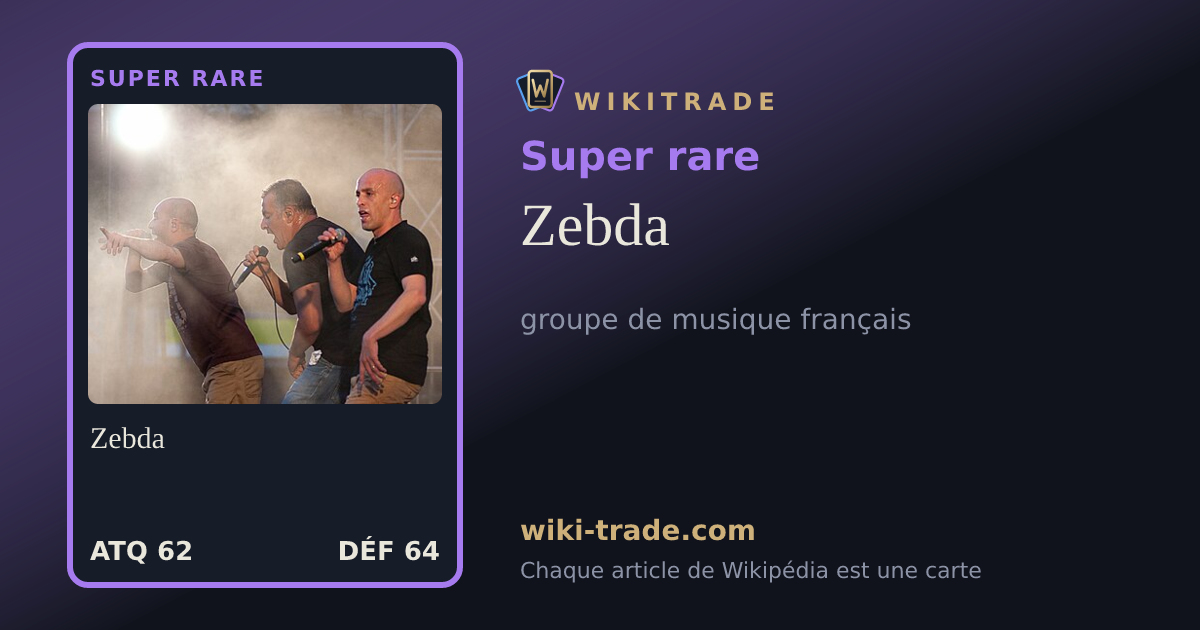 Zebda — carte Super rare