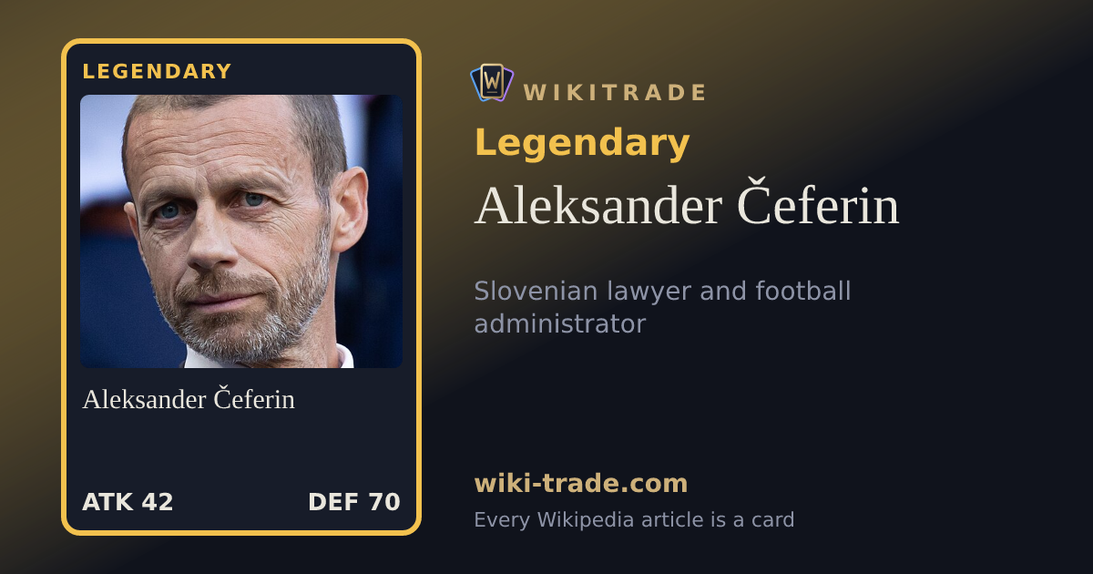 Aleksander Čeferin — Legendary card