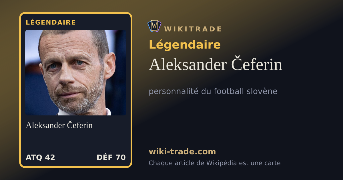 Aleksander Čeferin — carte Légendaire