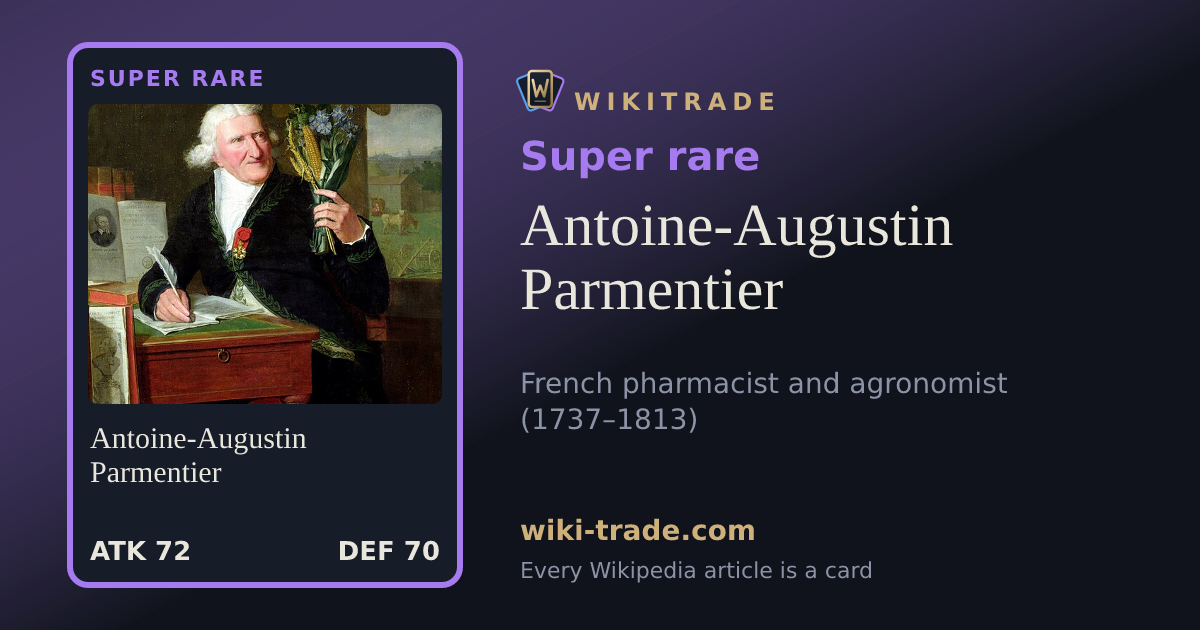 Antoine-Augustin Parmentier — Super rare card