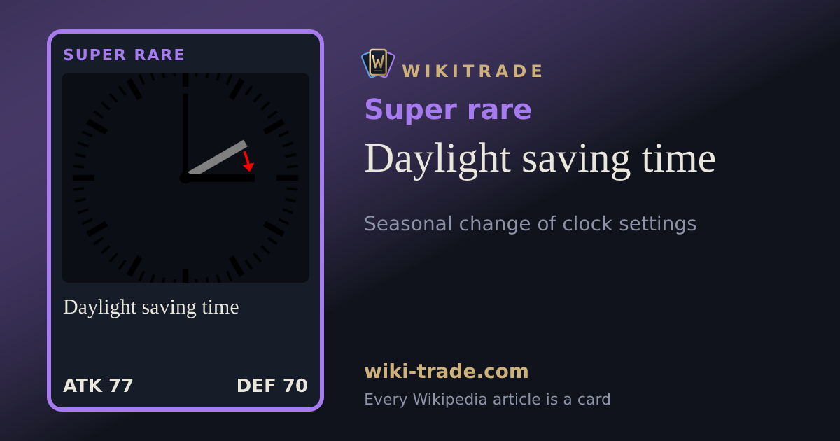 Daylight saving time — Super rare card