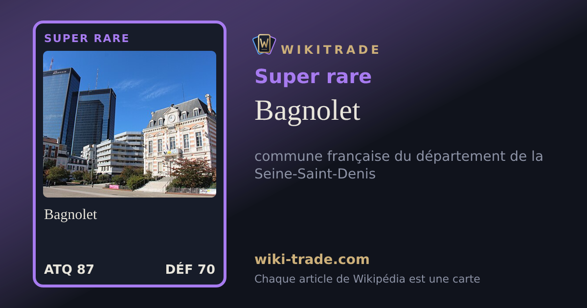Bagnolet — carte Super rare
