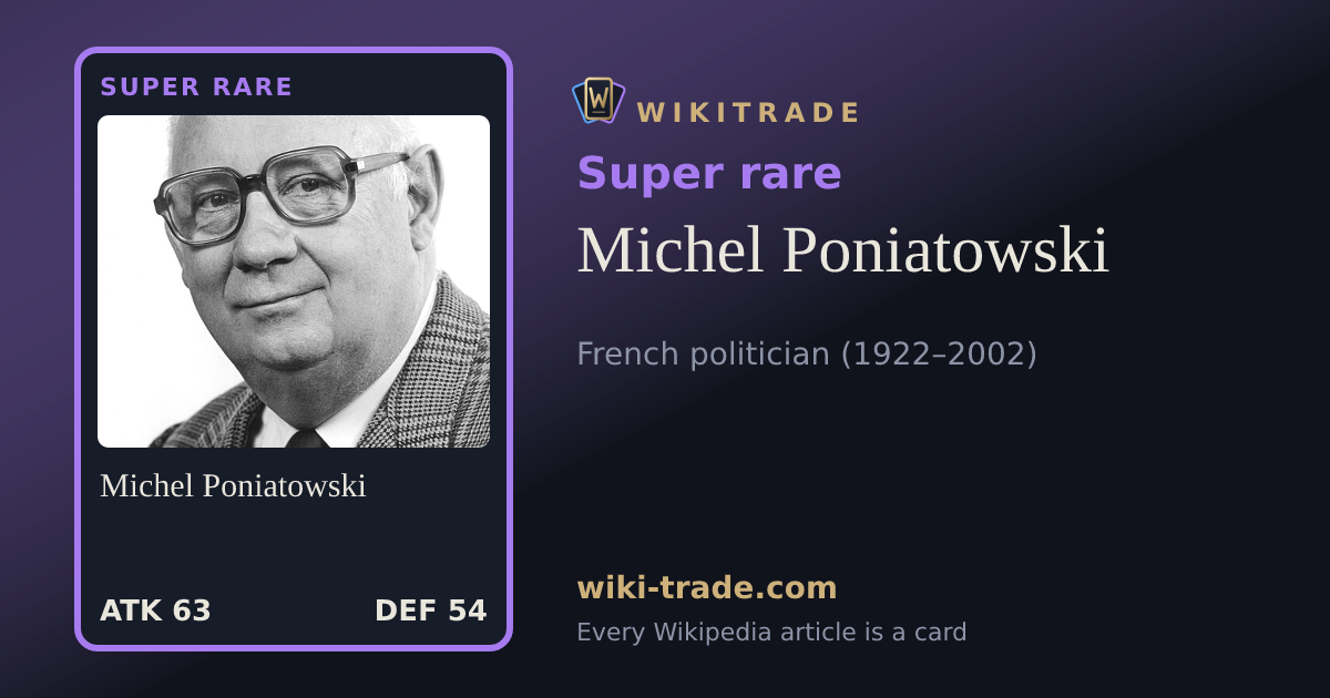 Michel Poniatowski — Super rare card