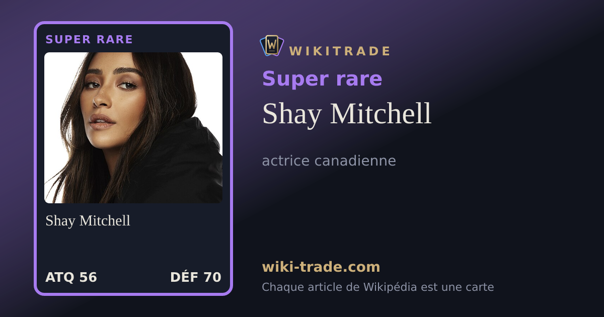 Shay Mitchell — carte Super rare