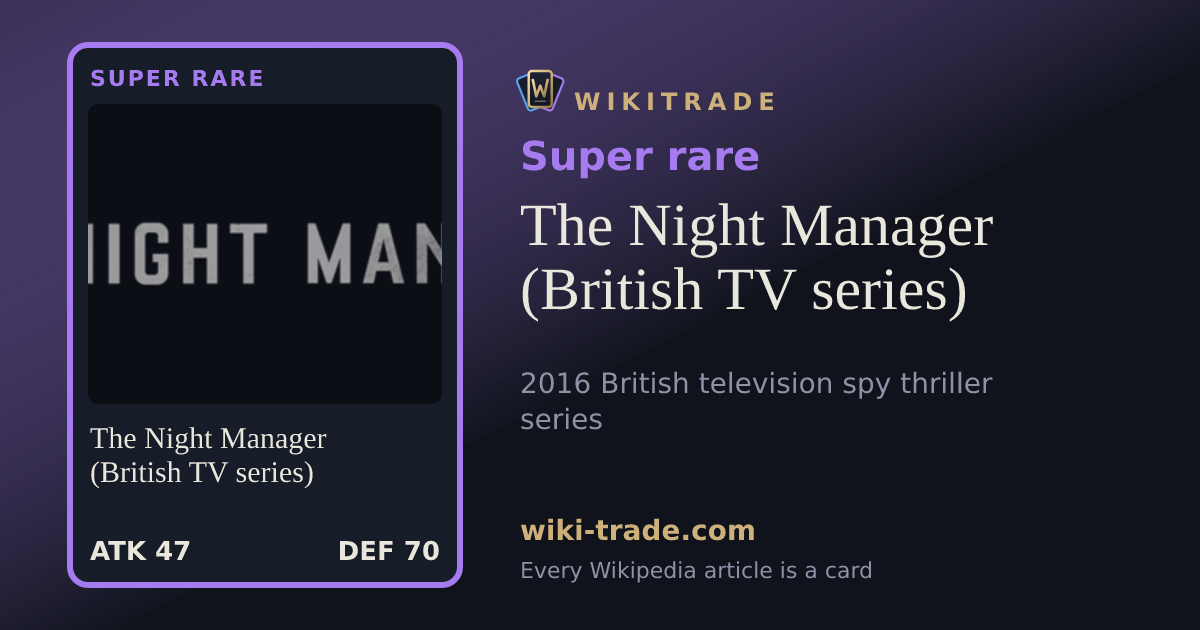 The Night Manager (British TV series) — Super rare card