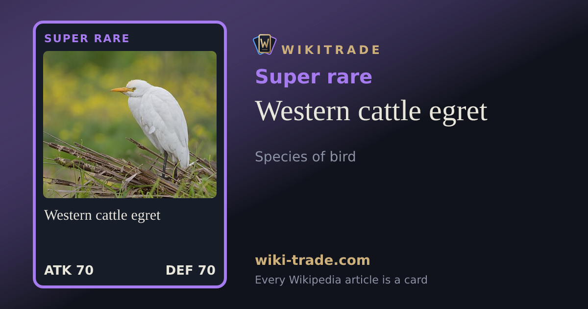 Western cattle egret — Super rare card