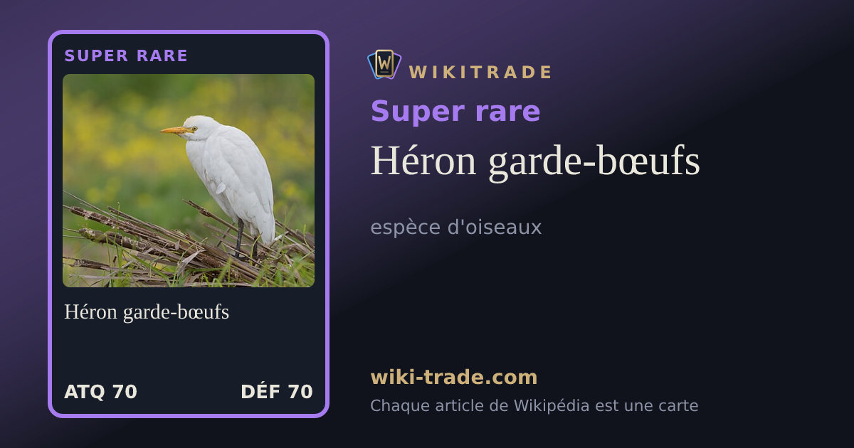 Héron garde-bœufs — carte Super rare