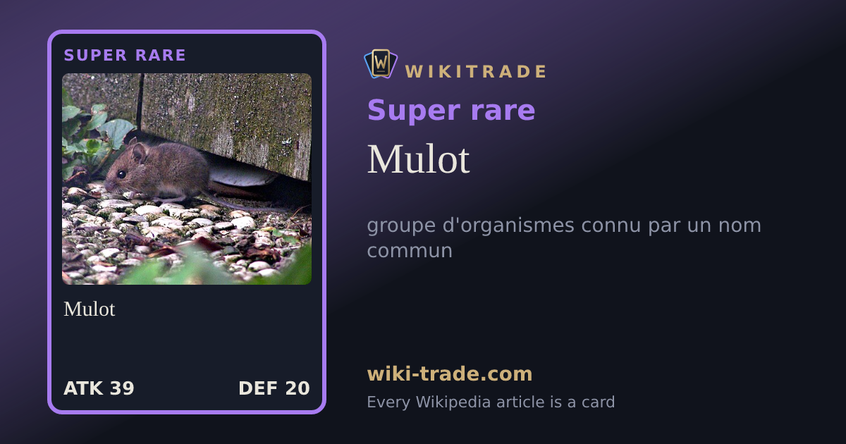 Mulot — Super rare card
