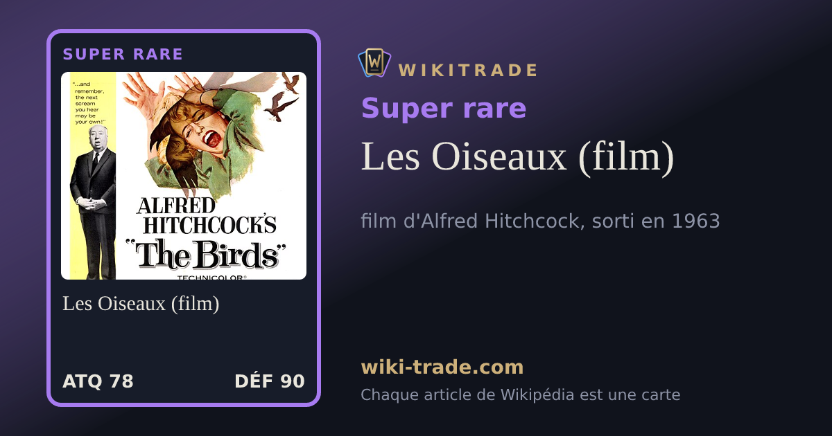 Les Oiseaux (film) — carte Super rare