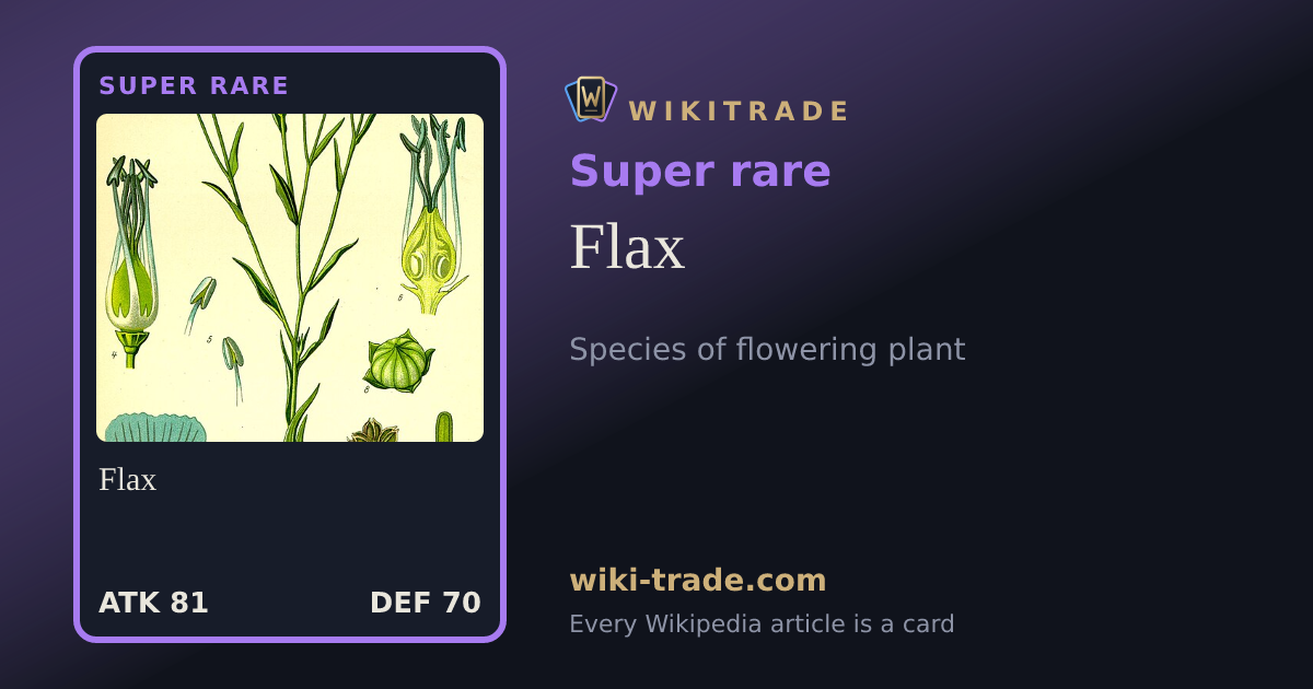 Flax — Super rare card