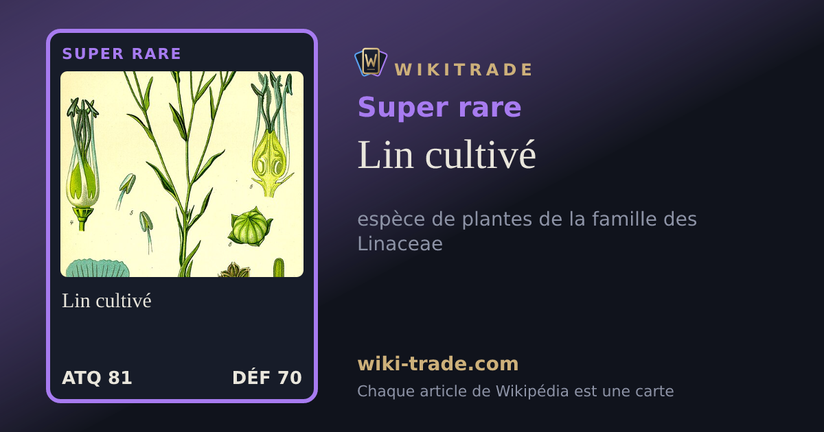Lin cultivé — carte Super rare