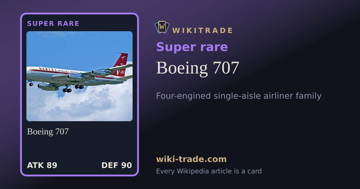 Boeing 707 — Super rare card