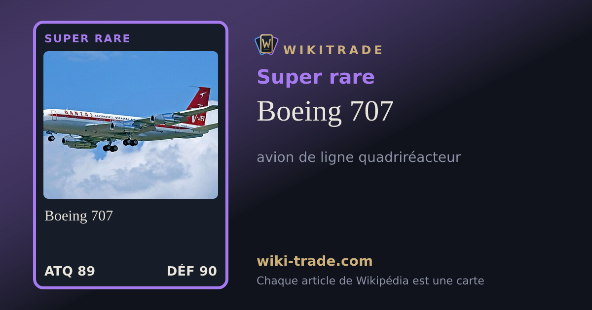 Boeing 707 — carte Super rare
