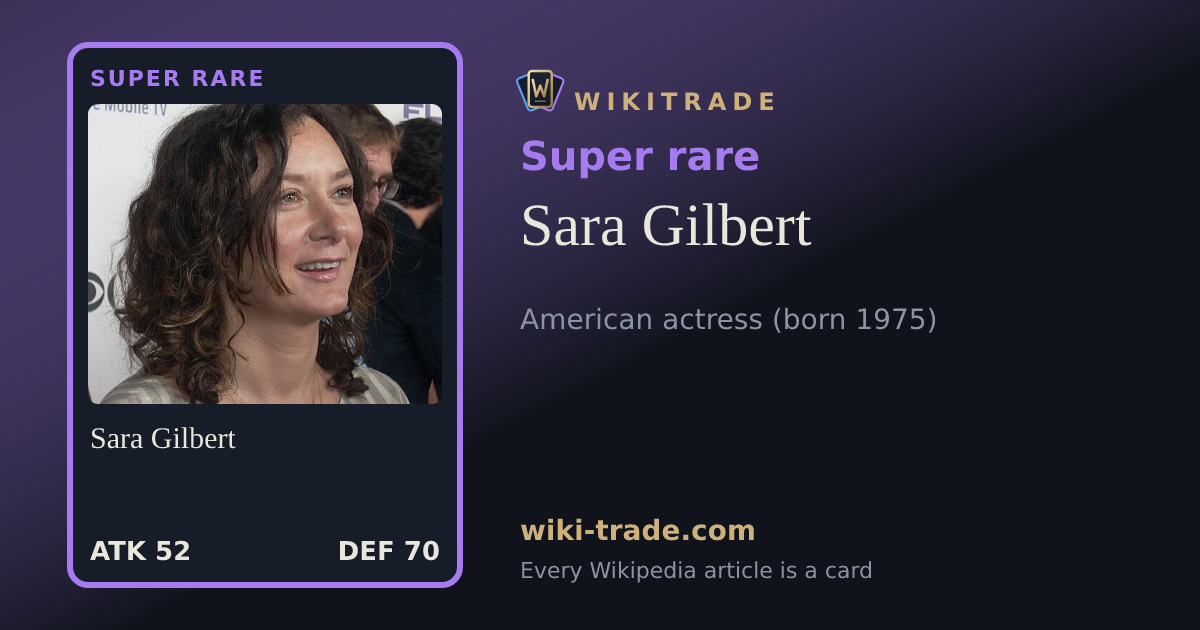 Sara Gilbert — Super rare card