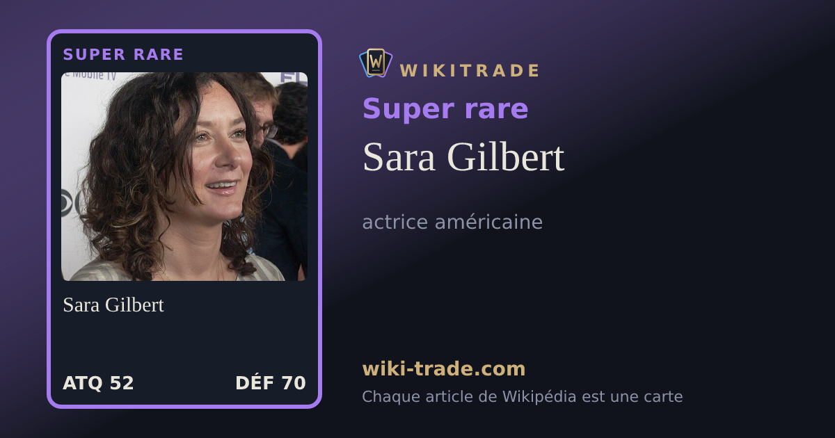 Sara Gilbert — carte Super rare