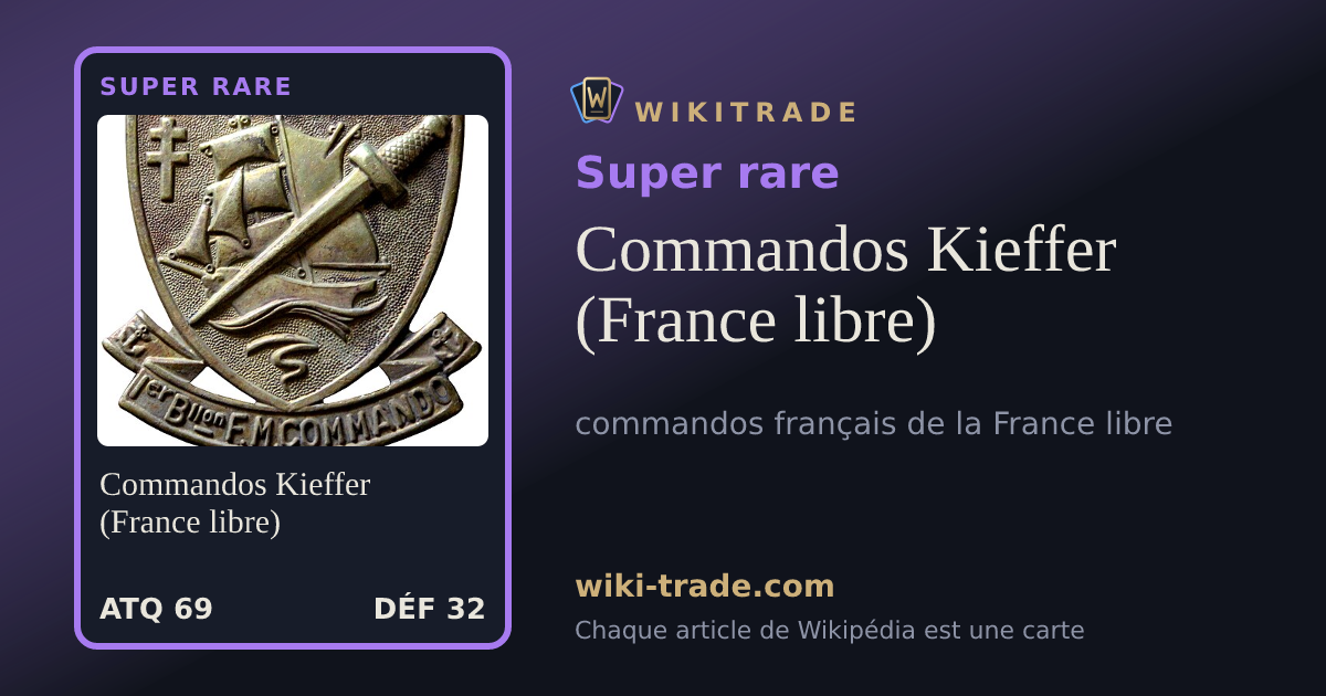 Commandos Kieffer (France libre) — carte Super rare